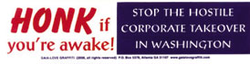 Honk If You're Awake! Stop the Hostile Corporate Takeover in Washington