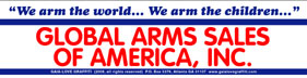 We Arm the World... We Arm the Children... Global Arms Sales of America, Inc.